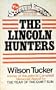 The Lincoln Hunters