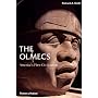 The Olmecs: America's First Civilization (Ancient Peoples and Places)
