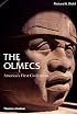 The Olmecs: America's First Civilization (Ancient Peoples and Places)