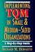 Book Implementing TQM in Small and Medium-Sized Organizations: A Step-by-Step Guide