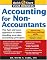 Accounting for Non-Accountants: The Fast and Easy Way to Learn the Basics