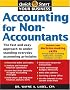 Accounting for Non-Accountants: The Fast and Easy Way to Learn the Basics Accounting for Non-Accountants: The Fast and Easy Way to Learn the Basics