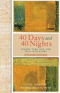 40 Days and 40 Nights: Taking Time Out for Self-Discovery