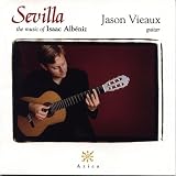 Sevilla: The Music of Isaac Alb�niz