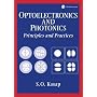 Optoelectronics and Photonics: Principles and Practices