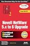 Novell Netware 5.x to 6 Upgrade Exam Cram 2