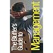 The Bluffer's Guide to Management (Bluffer's Guides)