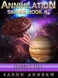 Annihilation - Tommy's Tale (Annihilation Series (Book Four))