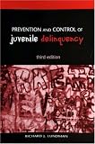 Prevention and Control of Juvenile Delinquency