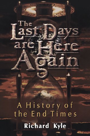 The Last Days Are Here Again: A History of the End Times under Eschatology in The Books Store
