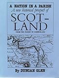 A nation in a parish : a new historical prospect of Scotland from the parish of Cambuslang