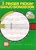Mel Bay 3 Finger Pickin' Banjo Songbook