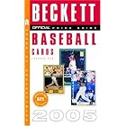 The Official Beckett Price Guide to Baseball Cards 2005 Edition #25 (Official Price Guide... by  Dr. James Beckett