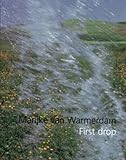 Marijke van Warmerdam : first drop