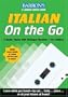 Italian On the Go with Audiocassettes: A Level One Language Program