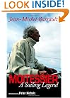 Moitessier: A Sailing Legend