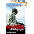 Moitessier: A Sailing Legend by Jean-Michel Barrault