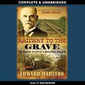 Railway to the Grave | [Edward Marston]