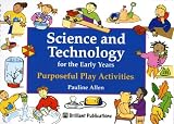 Science and Technology for the Early Years