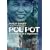 Pol Pot: The History of a Nightmare