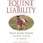 Equine Liability: What Every Horse Owner Needs to Know