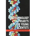 Click here to buy Biotechnology Projects for Young Scientists by  Kenneth G. Rainis and George Nassis.