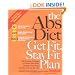 The Abs Diet Get Fit Stay Fit Plan: The Exercise Program to Flatten Your Belly, Reshape Your Body, and Give You Abs for Life!
