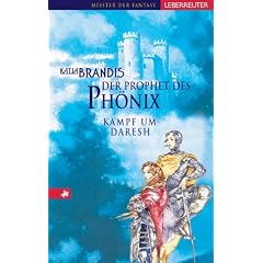 Der Prophet des Ph�nix. Kampf um Daresh 02