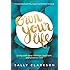 Own Your Life: Living with Deep Intention, Bold Faith, and Generous Love