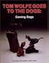 Tom Wolfe Goes to the Dogs: Dog Carving