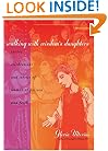 Walking with Wisdom's Daughters: Twelve Celebrations and Stories of Women of Passion and Faith