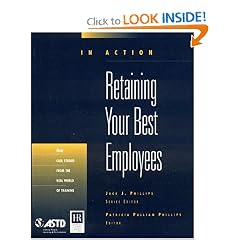 In Action: Retaining Your Best Employees (In Action Case Study Series) (In Action Case Study Series)