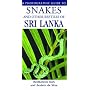 Snakes and Other Reptiles of Sri Lanka (Photographic Guides)