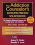 The Addiction Counselor's Documentation Sourcebook: The Complete Paperwork Resource for Treating Clients with Addictions (Practice Planners)