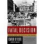 Fatal Decision: Anzio and the Battle for Rome