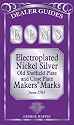 EPNS: Electroplated Nickel Silver Old Sheffield Plate and Close Plate Makers' Marks from 1784 (Dealer Guides)