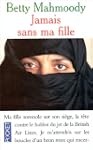 Jamais sans ma fille t1