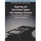 Beginning and Intermediate Algebra an Integrated Approach (Student Solutions Manual for... by David J. Cochener