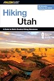 Hiking Utah, 3rd (State Hiking Series)