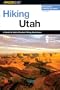 Hiking Utah, 3rd (State Hiking Guides Series)