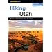 Hiking Utah, 3rd (State Hiking Series)