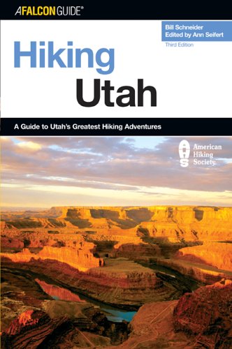 Hiking Utah, 3rd (State Hiking Guides Series)
