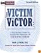 From Victim To Victor: A Step By Step Guide For Ending the Nightmare of Identity Theft, Second Edition with CD