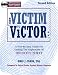 From Victim To Victor: A Step-by-step Guide For Ending The Nightmare Of Identity Theft
