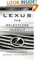 Lexus: The Relentless Pursuit