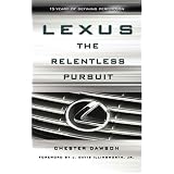 Lexus: The Relentless Pursuit (Hardcover)