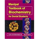 Manipal Textbook of Biochemistry for Dental Students by Nayak