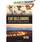 Click here to buy Flint Hills Cowboys: Tales of the Tallgrass Prairie by  James F. Hoy.