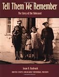 Tell Them We Remember: The Story of the Holocaust by Susan D. Bachrach (1994-10-03)