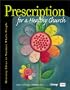 Prescription for a Healthy Church: Ministry Ideas to Nurture Whole People
